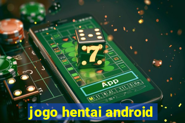 jogo hentai android